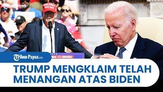 Donald Trump Mengklaim KEMENANGAN BESAR atas Joe Biden