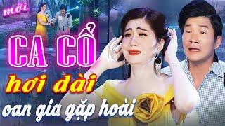 CA CỔ CẢI LƯƠNG HƠI DÀI - Cặp Oan Gia Mai Phương Thảo Cổ Thạch Xuyên Ca Cổ Hơi DàiCA CỔ HIỆN ĐẠI