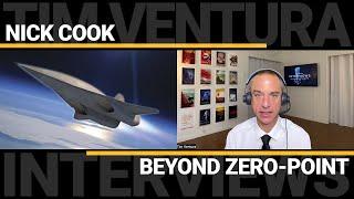 Nick Cook - Beyond Zero Point UAP & Black Projects