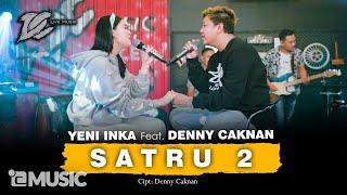 YENI INKA FEAT. DENNY CAKNAN - SATRU 2 OFFICIAL LIVE MUSIC - DC MUSIK