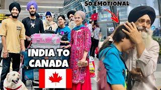 INDIA TO CANADA FULL JOURNEY  SO EMOTIONAL 