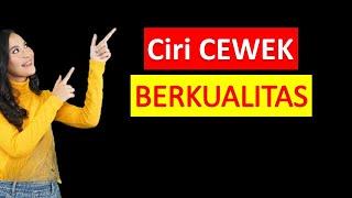 Ciri Cewek Berkualitas