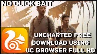 HOW TO DOWNLOAD UNCHARTED FULL MOVIE HD NO CLICK BAIT