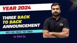 Three Back to Back Announcement  for GATE ESE SSCJE