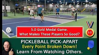 Pickleball Excellence  Exceptional Play At The 5.0 Level Gold Medal Match  Learn By Watching