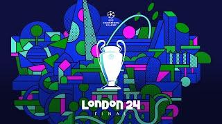 UEFA Champions League  London 24  F I N A L