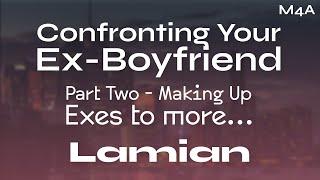 Confronting Your Ex-Boyfriend - Making Up Part Two M4A Exes To More...  ASMR RP