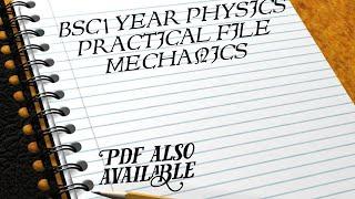 BSc 1 year Physics practical file  Mechanics 