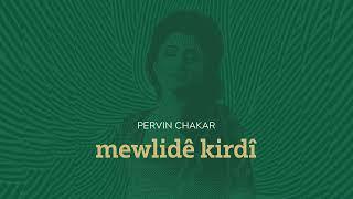 Pervin Chakar - Mewlidê Kirdî by Ehmedê Xasî Official Video HD