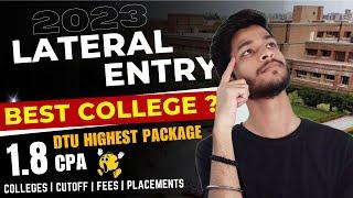 Lateral Entry in B.Tech after Diploma  Colleges Cutoff Fess Placements ..  B.Tech