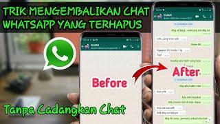 Wajib tau Cara mengembalikan chat whatsapp yang terhapus