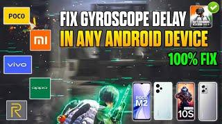 HOW TO FIX GYRO DELAY IN ANY ANDROID DEVICE  BGMI GYRO DELAY PROBLEM  GYROSCOPE DELAY FIX IN PUBG