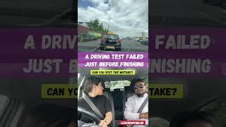 A driving test failed just before finishing#drivingfails #drivingtest #mocktest #testroute #driving