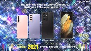 Breezy Dream - Samsung Galaxy S21 Ringtone