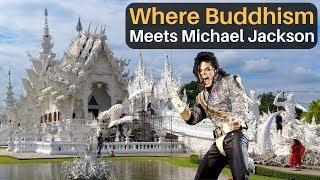 Where Buddhism Meets Michael Jackson WHITE TEMPLE