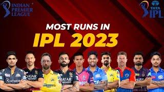 IPL Most Runs 2023  Orange Cap IPL 2023  Top 10 Batsmen with Most Runs in IPL 2023  IPL 2023 runs