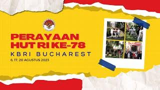 KESERUAN PERAYAAN HUT KEMERDEKAAN RI KE-78 BARENG WNI DI BUCHAREST