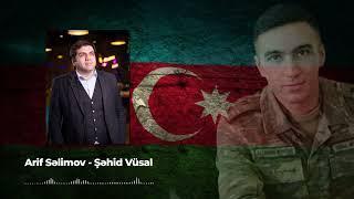 Arif Səlimov - Şəhid Vüsal Official Audio Clip