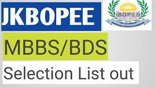 JKBOPEE MBBS BDS selection list out  Jkbopee new update 2024