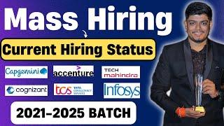 Mass Hiring New Updates  Capgemini Cognizant TechM Accenture TCS  2021-2025 BATCH Status