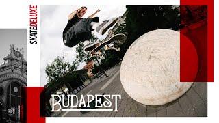 BUDAPEST  SKATEDELUXE