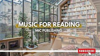 Music For Reading Book Music Relaxing - Musik Santai Untuk Baca Buku