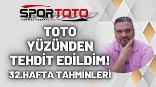 Spor Toto 32. Hafta Tahminleri  TOTO YÜZÜNDEN TEHDİT EDİLDİM   İddaabilir TV