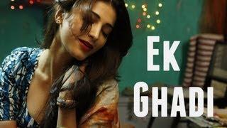 Ek Ghadi Full Video  D Day   Arjun Rampal Shruti Hassan  Rekha Bhardwaj  Shankar Ehsaan Loy