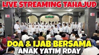 LIVE STREAMING SHALAT TAHAJUD DOA & IJAB BERSAMA ANAK YATIM RDAY SABTU 200724