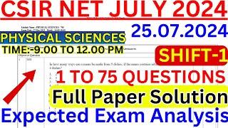 csir net 2024 physical sciences exam analysis  csir net 25 july 2024 shift-1 physical exam analysis