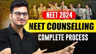 NEET 2024 COUNSELLING  Complete Process - Step by Step  PhysicsWallah