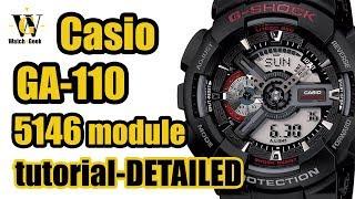 GA 110 G shock Casio - module 5146 - review & detailed tutorial on how to setup and use EVERYTHING