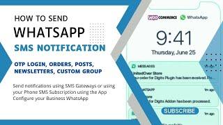 How to Send WhatsApp SMS OTP Notification for Login Orders Newsletters & Posts  Auto Notification