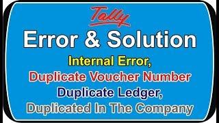 How to Rewrite Tally Data Tally Error & Solutions  Duplicate Voucher Number  Internal Error