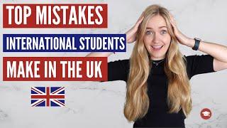 International Students in the UK  BIGGEST MISTAKES