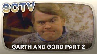 SCTV GARTH AND GORD PART 2