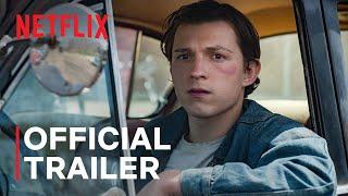 The Devil All The Time starring Tom Holland & Robert Pattinson  Official Trailer  Netflix