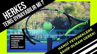 Herkes Tenis Oynayabilir mi? Hangi Yeteneklere Sahip Olmalısınız ? - Spinstar