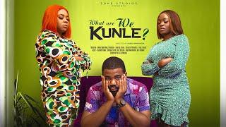 WHAT ARE WE KUNLE  SHAZNAY OKAWAOKEY UZOECHISOCHIMA EZEOKECHIDI NWACHUKWU 2023 NOLLYWOOD MOVIE