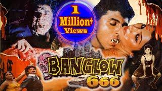 BUNGALOW NO. 666 - Full Bollywood Hindi Movie  Bollywood Movie  Horror Movies In Hindi