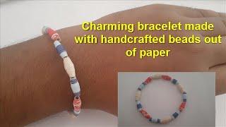 Charming bracelet made with handcrafted beads out of paper