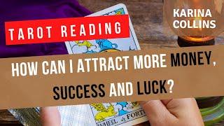 How To Attract More Money Success and Luck Timeless Tarot Reading