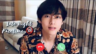 Late Night FaceTime with Taehyung 18+ 