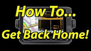 Garmin ECHOMAP - How To Get Back to the Ramp or Dock