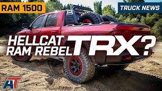 Everything You Need To Know About The RAM Rebel TRX & It’s Hellcat Variant – Truck News