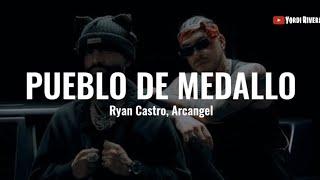 Ryan Castro Arcangel - Pueblo De Medallo LETRA