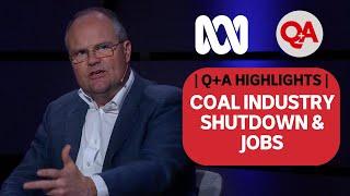 Q+A Coal Industry Shutdown & Jobs