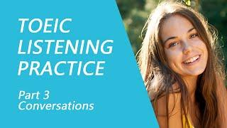 TOEIC Listening Test Part 3 Practice TOEIC Listening Test 2023 with Answers 9