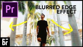 Blurred Edge Effect  Premiere Pro Tutorial