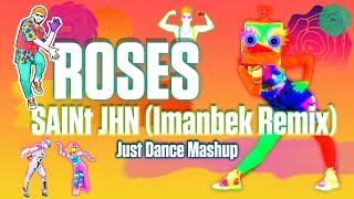 Roses - SAINt JHN Imanbek Remix - Just Dance Fanmade Mashup